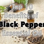 Top 10 Benefits of Black Pepper Essential Oil