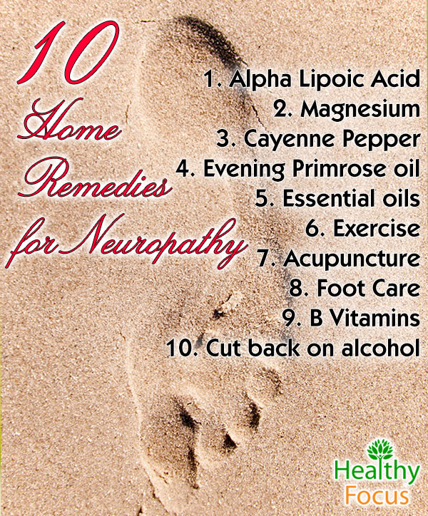 10 Natural Home Remedies for Neuropathy Healthy Focus