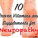 10 Science Backed Vitamins and Supplements for Neuropathy