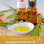 16 Proven Benefits of Eucalyptus Essential Oil