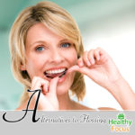 Alternatives to Flossing