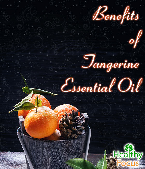 9 Uses for Tangerine Essential Oil Healthy Focus