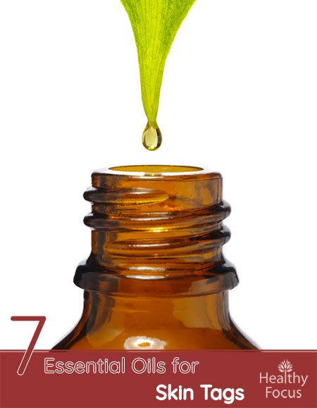 7 Essential Oils for Skin Tags