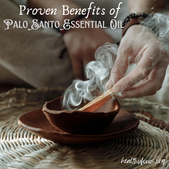 Palo Santo Essential oil benefits