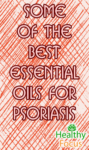 The Science Behind Essential Oils for Psoriasis 2 mig Some of the Best Essential Oils for Psoriasis