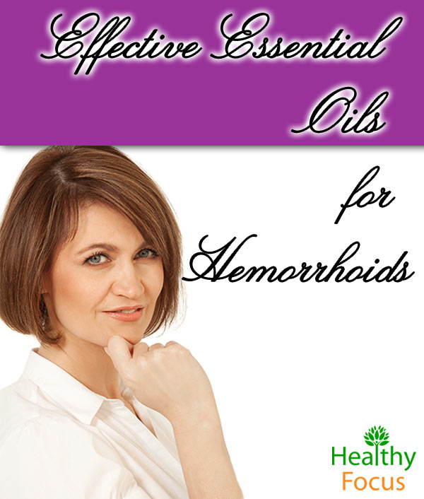Effective Essential Oils for Hemorrhoids 3 mig Effective Essential Oils for Hemorrhoids