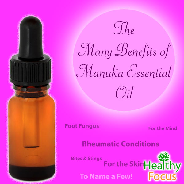 9 Uses for Manuka Essential Oil 3 mig-The-Many-Benefits-of-Manuka-Essential-Oil
