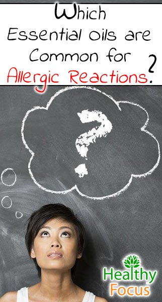 Essential Oil Sensitization Demystified 4 mig2 Which Essential Oils are Common for Allergic Reactions