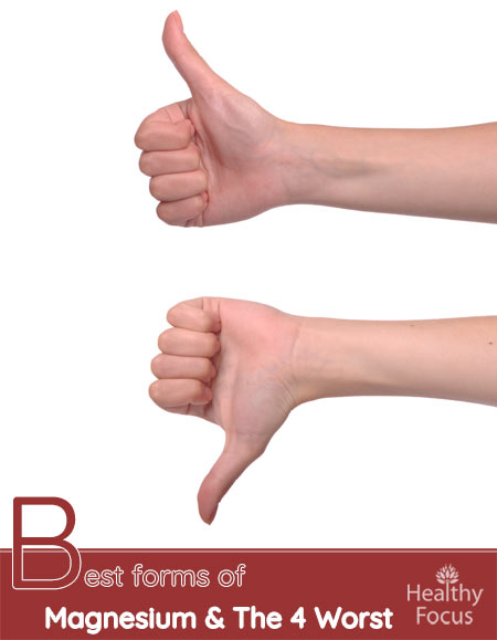 Best forms of Magnesium and The 4 Worst 1 Best forms of Magnesium and The 4 Worst