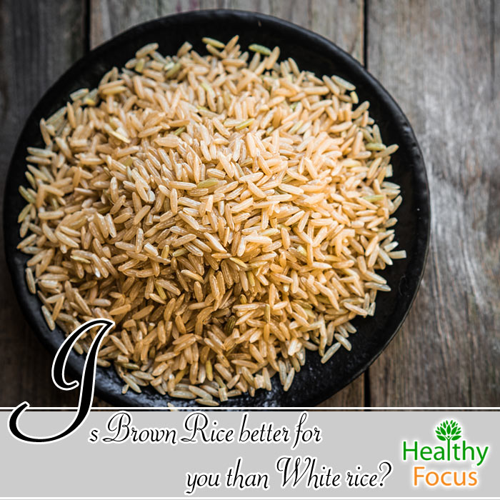 Is Brown Rice better for you than White rice? 1 hdr-is-brown-rice-better-for-you-than-white-ric