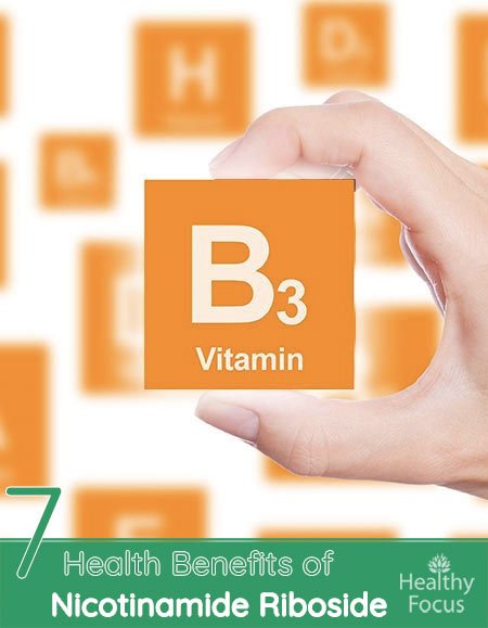 7 Health Benefits of Nicotinamide Riboside 1 7 Health Benefits of Nicotinamide Riboside