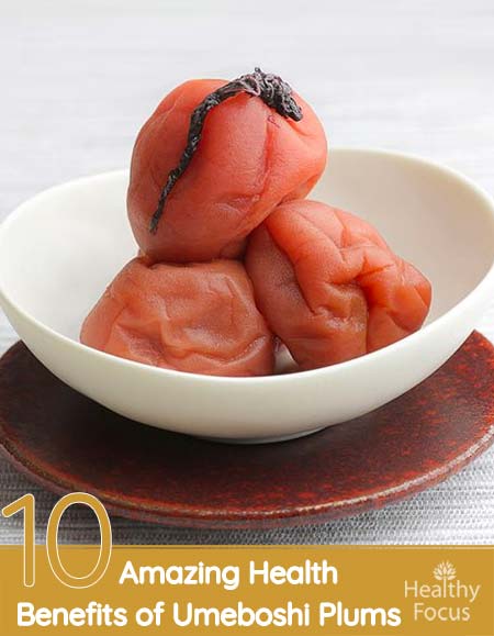 10 Amazing Health Benefits of Umeboshi Plums 1 hdrs 10 Amazing Health Benefits of Umeboshi Plums