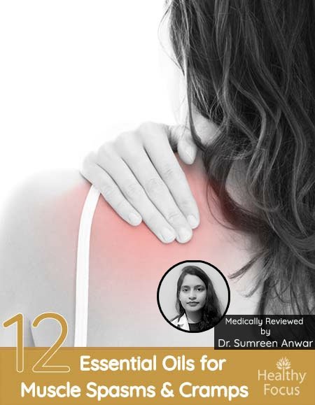 12 Essential Oils for Muscle Spasms and Cramps 1 12 Essential Oils for Muscle Spasms and Cramps