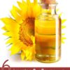 6 Amazing Sunflower Oil Benefits