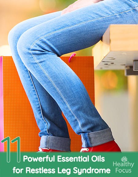 11 Powerful Essential Oils for Restless Leg Syndrome 1 11 Powerful Essential Oils for Restless Leg Syndrome